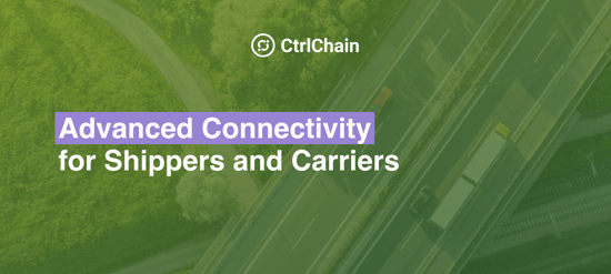 CtrlChain Launches Advanced Connectivity Feature for Shippers and Carriers