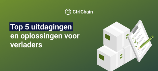 TOP 5 UITDAGINGEN EN OPLOSSINGEN VOOR VERLADERS