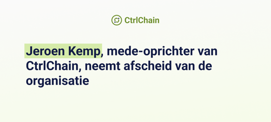 Jeroen Kemp, mede-oprichter van CtrlChain, neemt afscheid van de organisatie