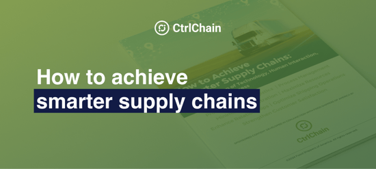 How to Achieve Smarter Supply Chains