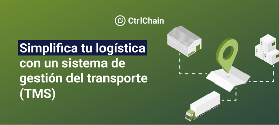 Simplifica tu logística con un sistema de gestión del transporte (TMS)