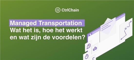 Optimaliseer je toeleveringsketen en bespaar tijd en kosten met Managed Transportation